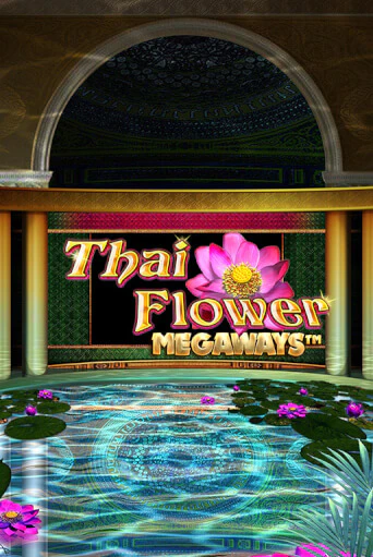 Thai Flower Megaways™ демо слот бесплатно в браузере | Казино Azino 777