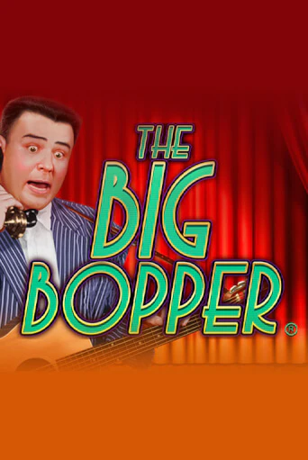 The Big Bopper® демо слот бесплатно в браузере | Казино Azino 777