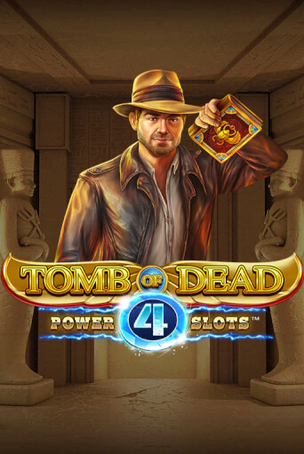 Tomb of Dead: Power 4 slots демо слот бесплатно в браузере | Казино Azino 777