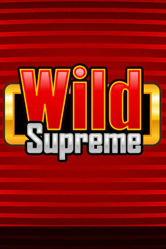 Wild Supreme демо слот бесплатно в браузере | Казино Azino 777