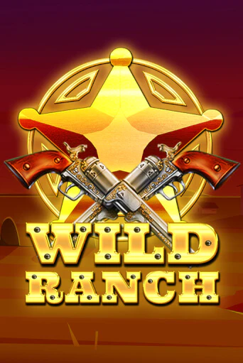 Wild Ranch демо слот бесплатно в браузере | Казино Azino 777