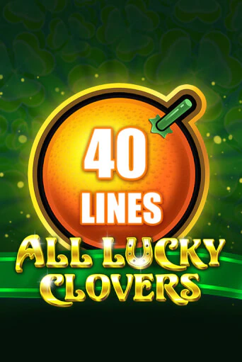 All Lucky Clovers 40 демо слот бесплатно в браузере | Казино Azino 777