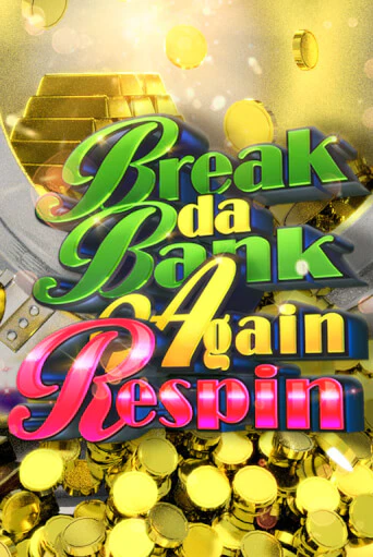 Break da Bank Again Respin демо слот бесплатно в браузере | Казино Azino 777