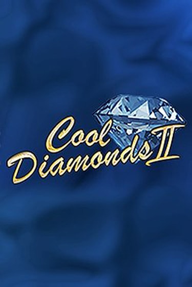 Cool Diamonds II демо слот бесплатно в браузере | Казино Azino 777