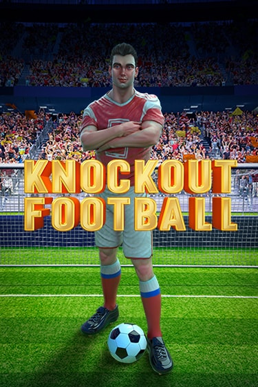 Knockout Football демо слот бесплатно в браузере | Казино Azino 777