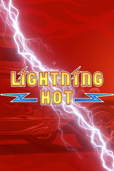 Lightning Hot демо слот бесплатно в браузере | Казино Azino 777