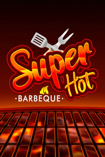 Super Hot BBQ 50 демо слот бесплатно в браузере | Казино Azino 777