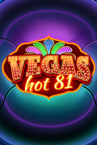 Vegas Hot 81 демо слот бесплатно в браузере | Казино Azino 777